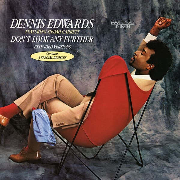 Dennis Edwards, Siedah Garrett — Don't Look Any Further (Extended Versions)