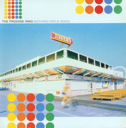The Promise Ring — Nothing Feels Good