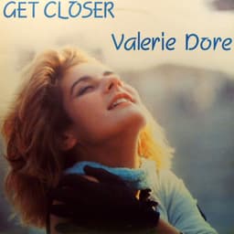 Valerie Dore — Get Closer