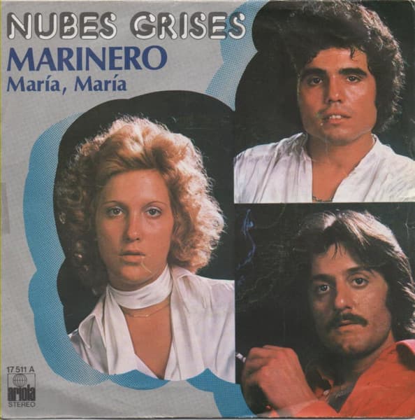Nubes Grises — Marinero / Maria, Maria