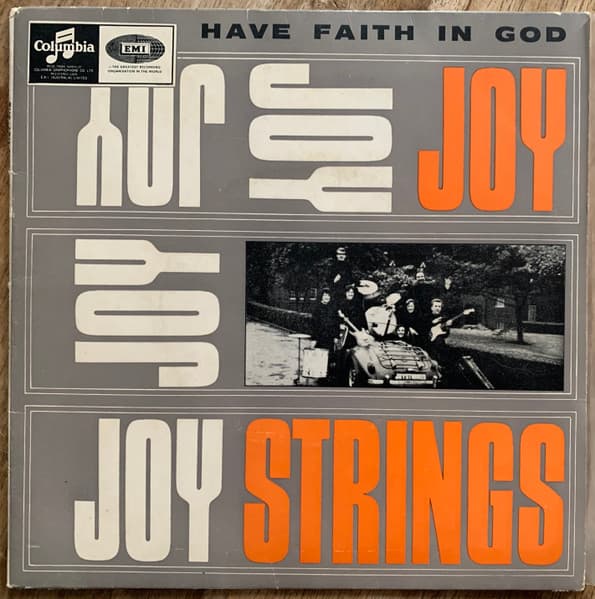The Joy Strings — Have Faith In God