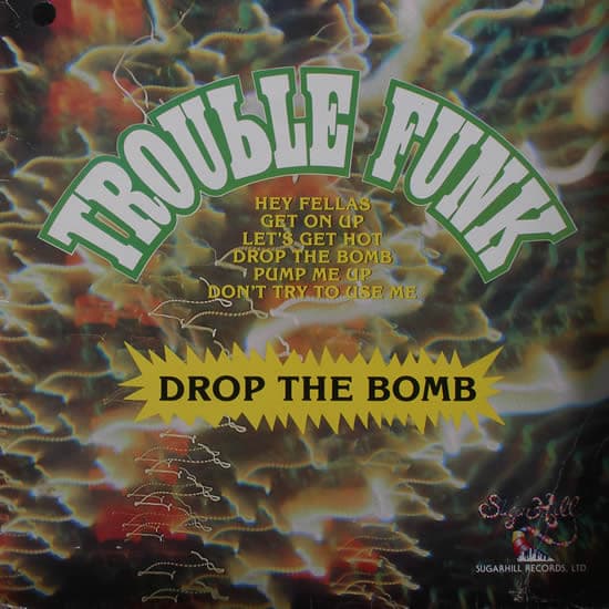 Trouble Funk — Drop The Bomb