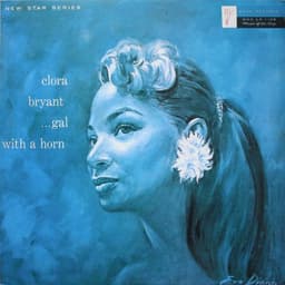 Clora Bryant — Gal With A Horn