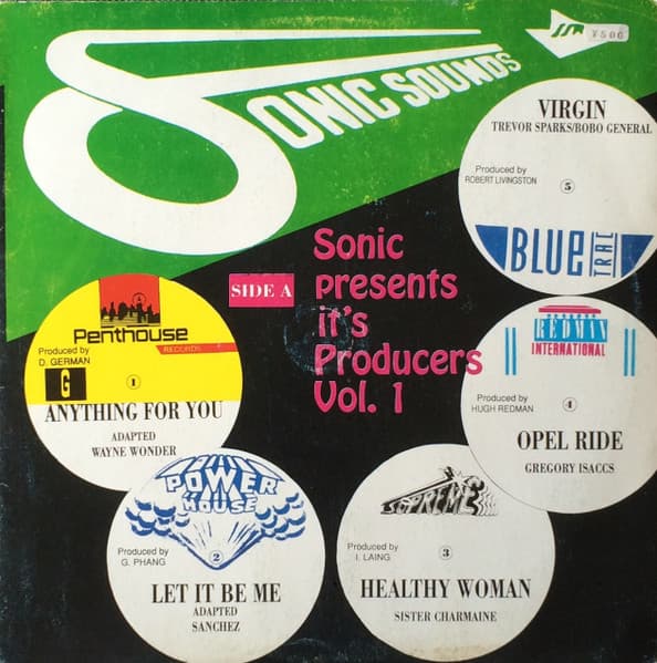 Various, Wayne Wonder, Sanchez, Sister Charmaine, Gregory Isaacs, Trevor Sparks, Bobo General, Flourgon, Red Dragon, Kotch, U-Roy, Wayne Wonder, Rappa Fretty, Papa San, Commander Shad — Sonic Presents It's Producers Vol. 1