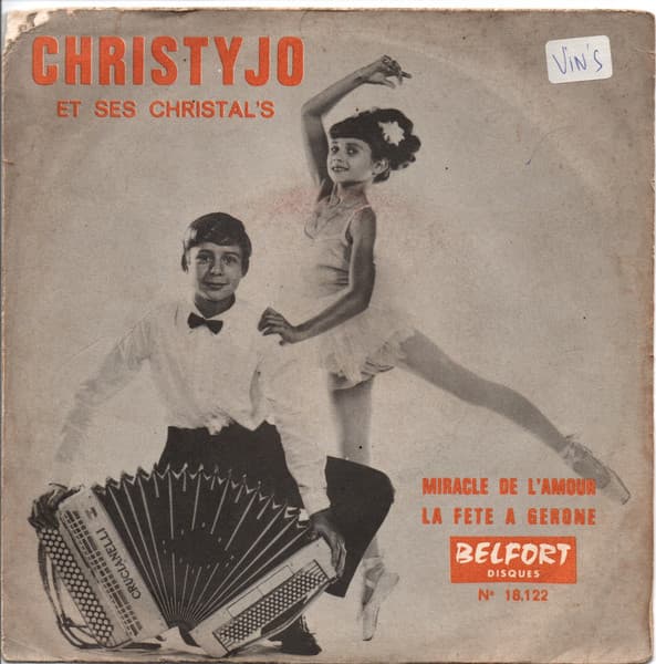 Christyjo Et Ses Christal's — Miracle de L'Amour / La Fete A Gérone