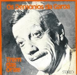 Os Demônios Da Garoa — Trem Das Onze