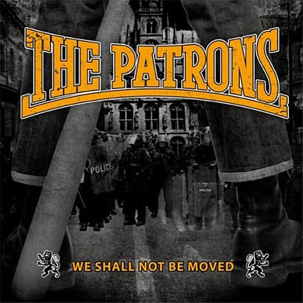 The Patrons — We Shall Not Be Moved