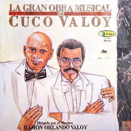 Cuco Valoy — La Gran Obra Musical De Cuco Valoy