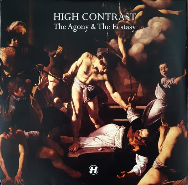 High Contrast — The Agony & The Ecstasy