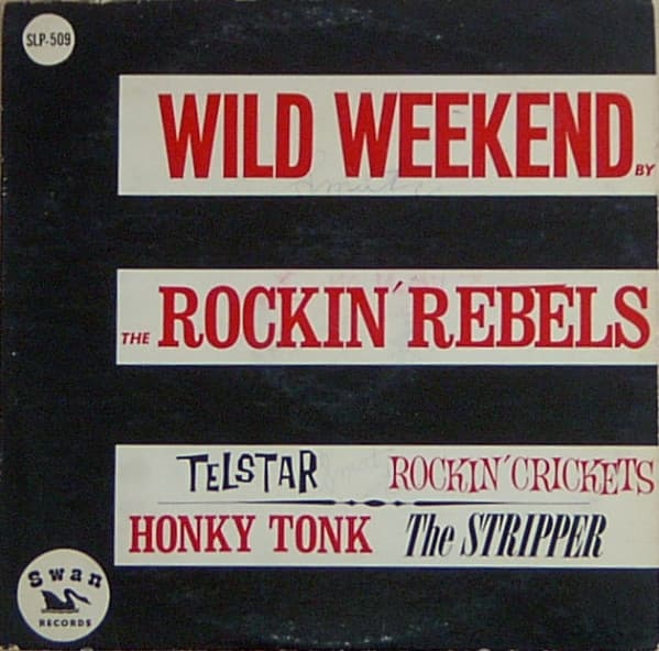 The Rockin' Rebels — Wild Weekend