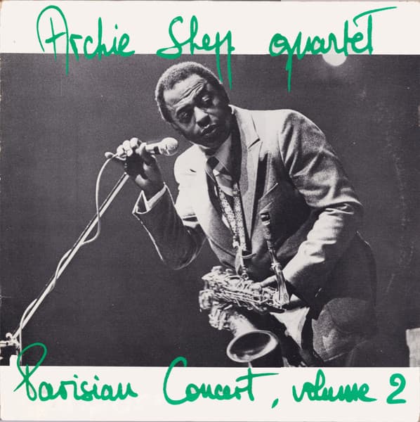 Archie Shepp Quartet — Parisian Concert, Volume 2