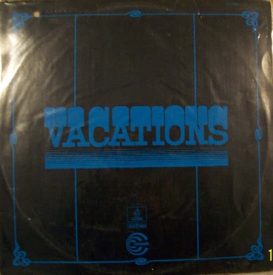 Vacations — Vacations