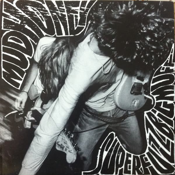 Mudhoney — Superfuzz Bigmuff
