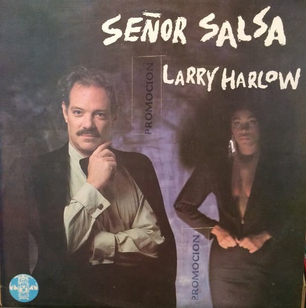 Larry Harlow — Salsa
