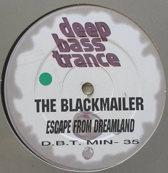The Blackmailer — Escape From Dreamland