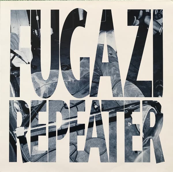 Fugazi — Repeater