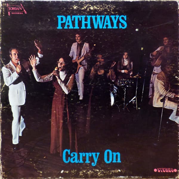 The Pathways — Carry On