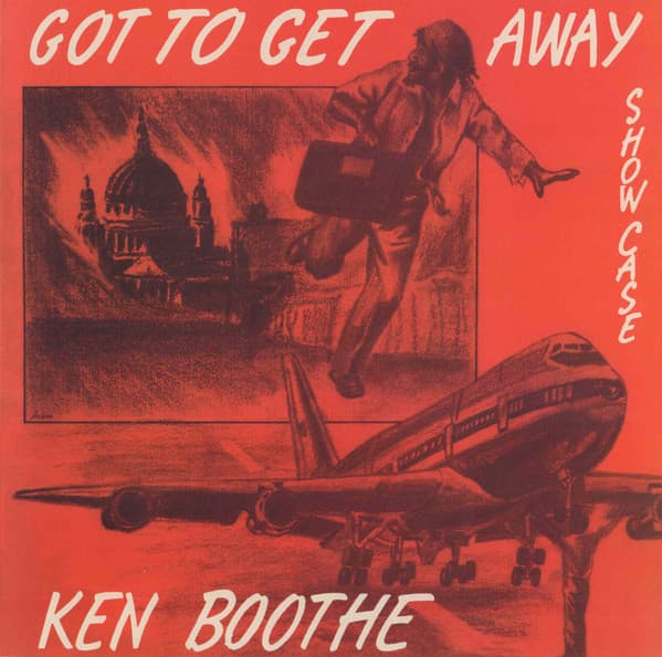 Ken Boothe — Got To Get Away Showcase