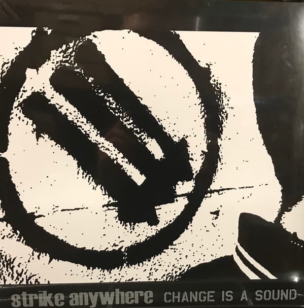 Strike Anywhere — Change Is A Sound