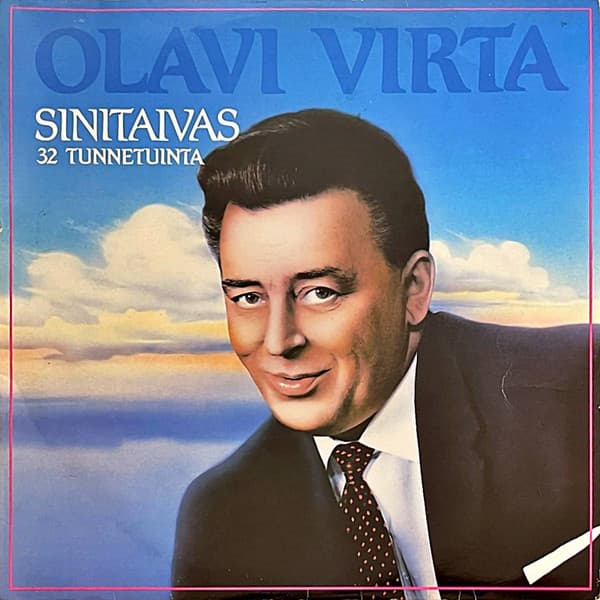 Olavi Virta, Olavi Virta, Olavi Virta, Olavi Virta, Olavi Virta, Olavi Virta, Olavi Virta, Metro-Tytöt, Olavi Virta, Olavi Virta, Olavi Virta, Olavi Virta, Olavi Virta, Harmony Sisters, Olavi Virta, Olavi Virta, Olavi Virta, Olavi Virta, Olavi Virta, Olavi Virta, Olavi Virta, Olavi Virta, Olavi Virta, Olavi Virta, Olavi Virta, Olavi Virta, Olavi Virta, Olavi Virta, Olavi Virta, Olavi Virta, Olavi Virta, Olavi Virta, Olavi Virta, Olavi Virta, Olavi Virta — Sinitaivas 32 Tunnetuinta