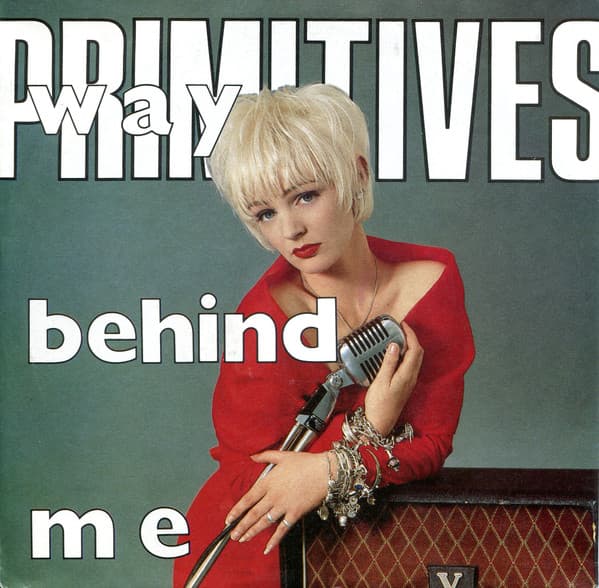 The Primitives — Way Behind Me