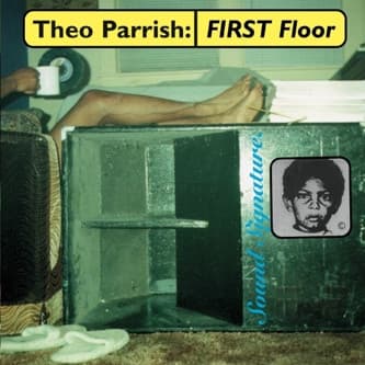 Theo Parrish — First Floor