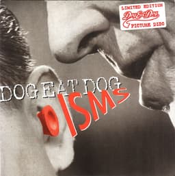 Dog Eat Dog — Isms