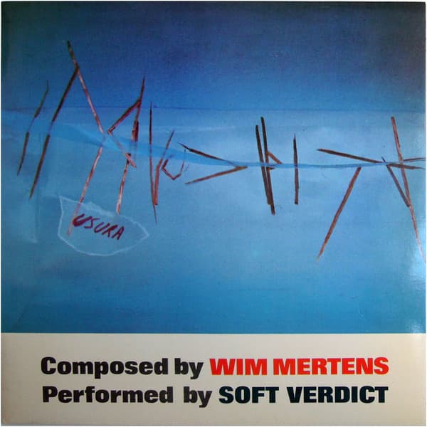 Wim Mertens, Soft Verdict — Usura