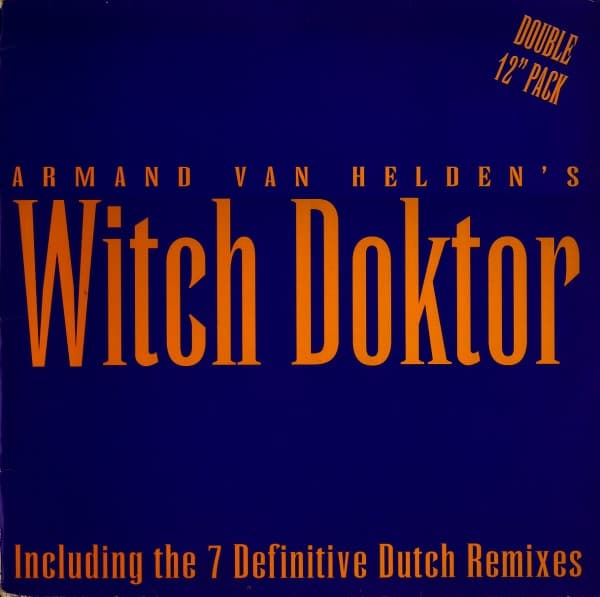 Armand Van Helden — Witch Doktor