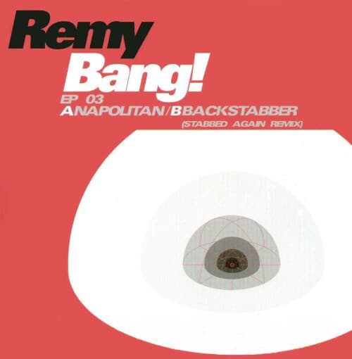 DJ Remy — Bang! EP 03