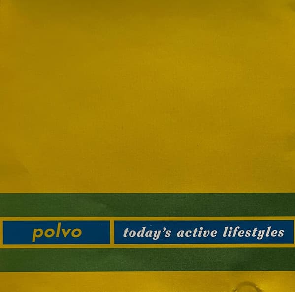 Polvo — Today's Active Lifestyles