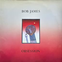 Bob James — Obsession
