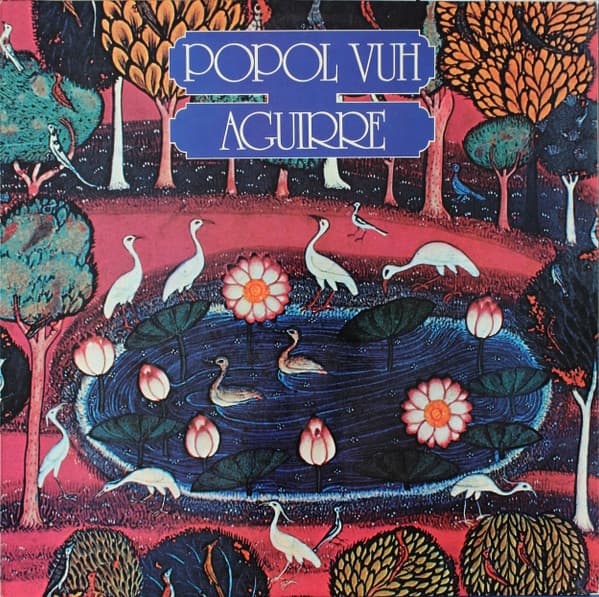 Popol Vuh — Aguirre