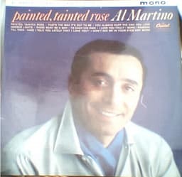 Al Martino — Painted, Tainted Rose