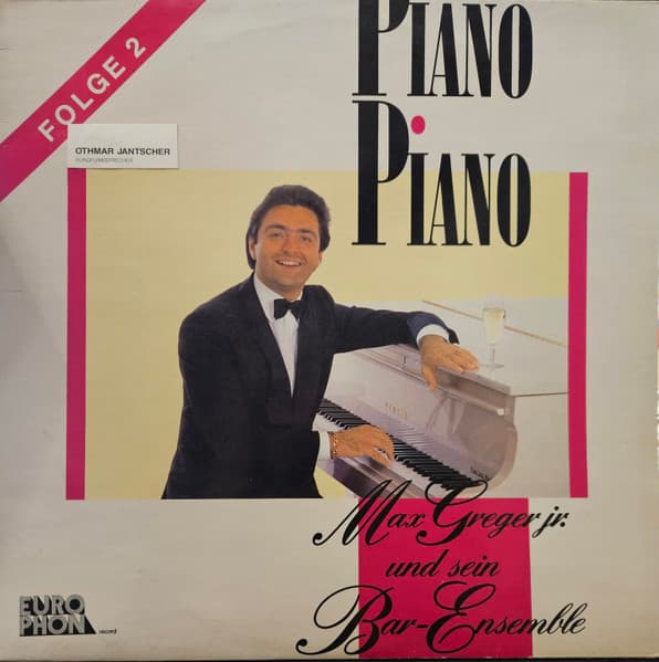 Max Greger Jr. Und Sein Bar-Ensemble — Piano, Piano - Folge 2