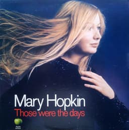 Mary Hopkin — Those Were The Days