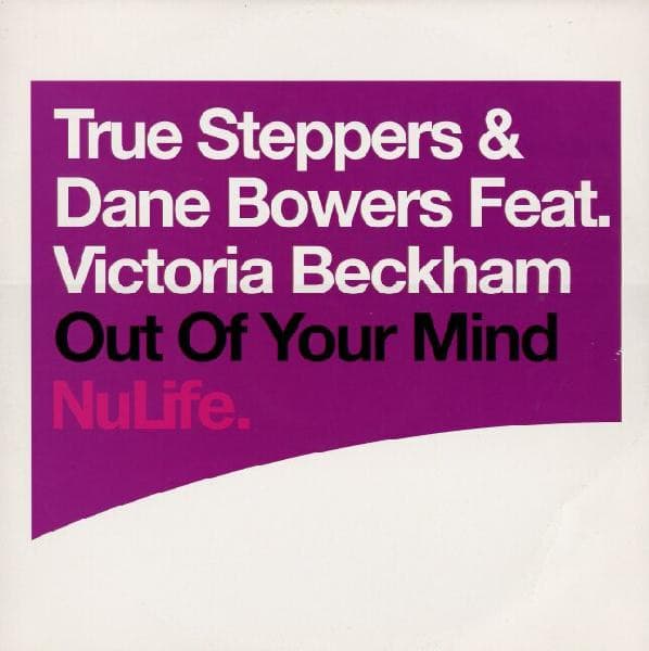 True Steppers, Dane Bowers, Victoria Beckham — Out Of Your Mind
