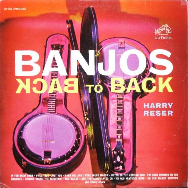 Harry Reser — Banjos Back To Back