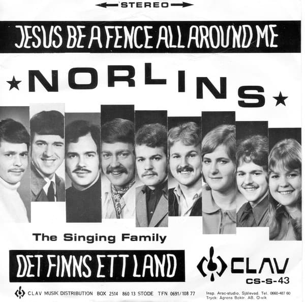 Norlins — Jesus Be A Fence All Around Me