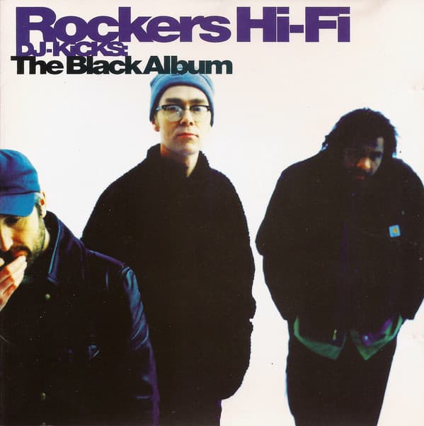 Rockers Hi-Fi — DJ-Kicks