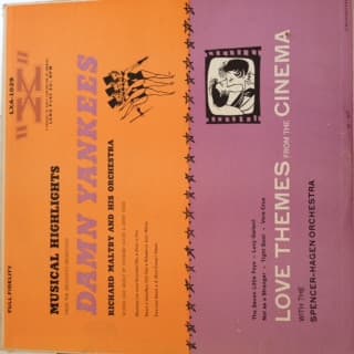 Richard Maltby And His Orchestra, The Spencer-Hagen Orchestra — Musical Highlights From "Damn Yankees" / Love Themes From The Cinema