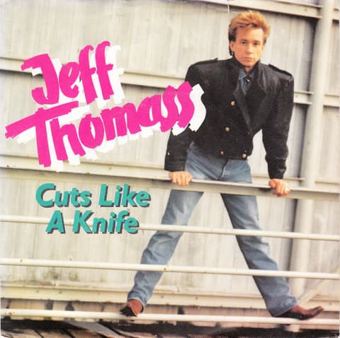 Jeff Thomass — Cuts Like A Knife