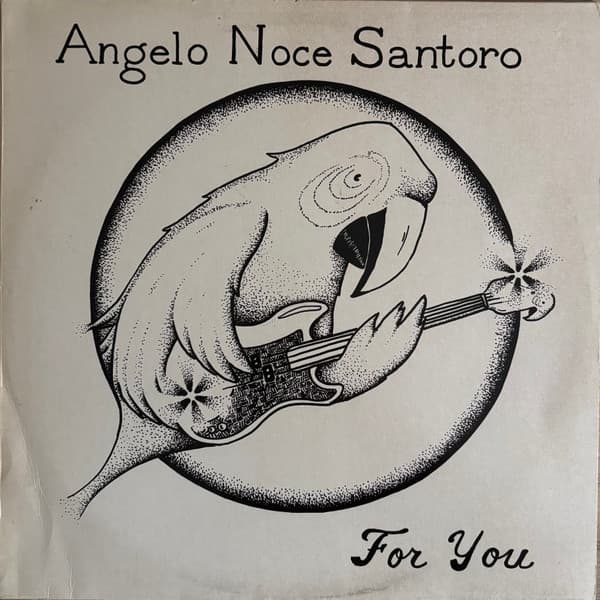 Angelo Noce Santoro — For You