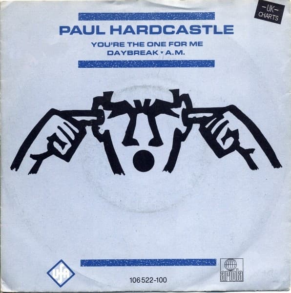 Paul Hardcastle — You're The One For Me / Daybreak / A.M.