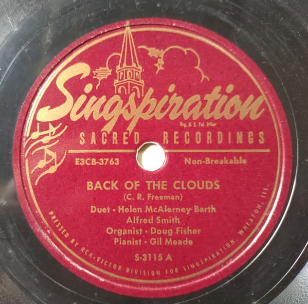 Helen Barth, Alfred B. Smith — Back Of The Clouds / I Want To See My Saviour First Of All