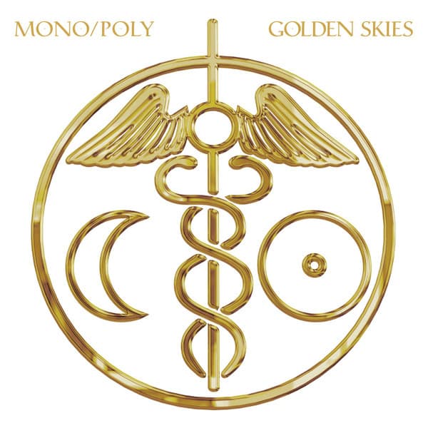Mono/Poly — Golden Skies