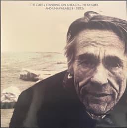 The Cure — Standing On A Beach - The Singles (And Unavailable B-Sides)