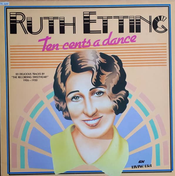 Ruth Etting — Ten Cents A Dance