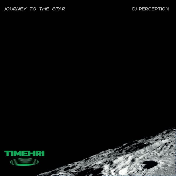 DJ Perception — Journey To The Star