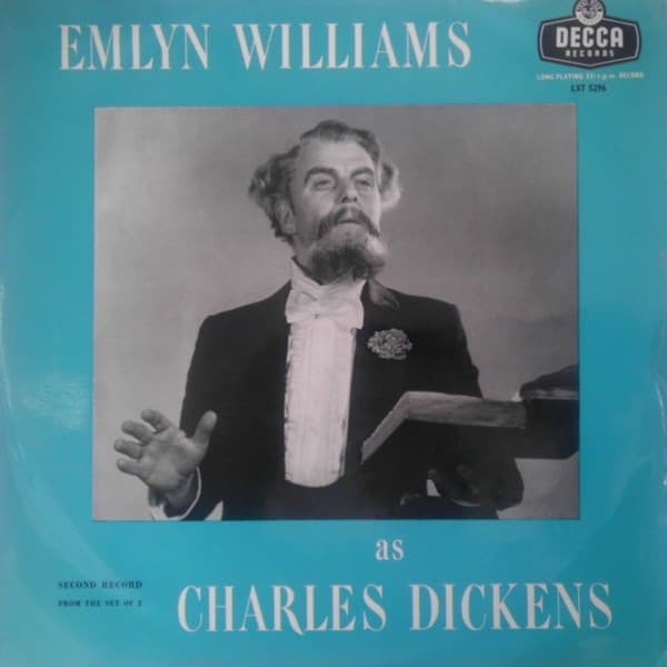 Emlyn Williams — Emlyn Williams As Charles Dickens (Second Record)